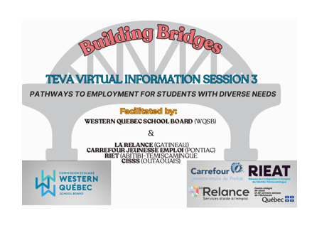TEVA Virtual Information Session. Building Bridges: Pathways to Employment